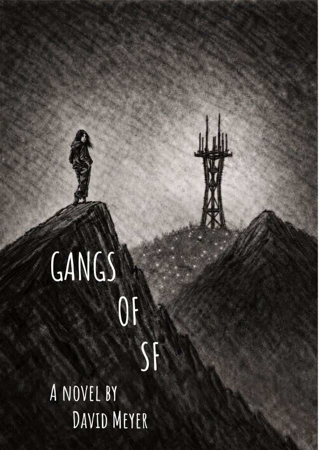 Cover of Gangs of San Francisco: a figure on a dark ridge looking toward Sutro Tower